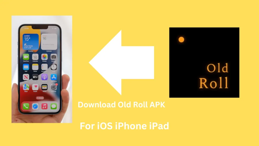 Old Roll APK for ios