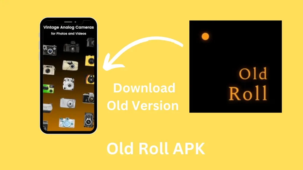 Old Versions of Old Roll APK