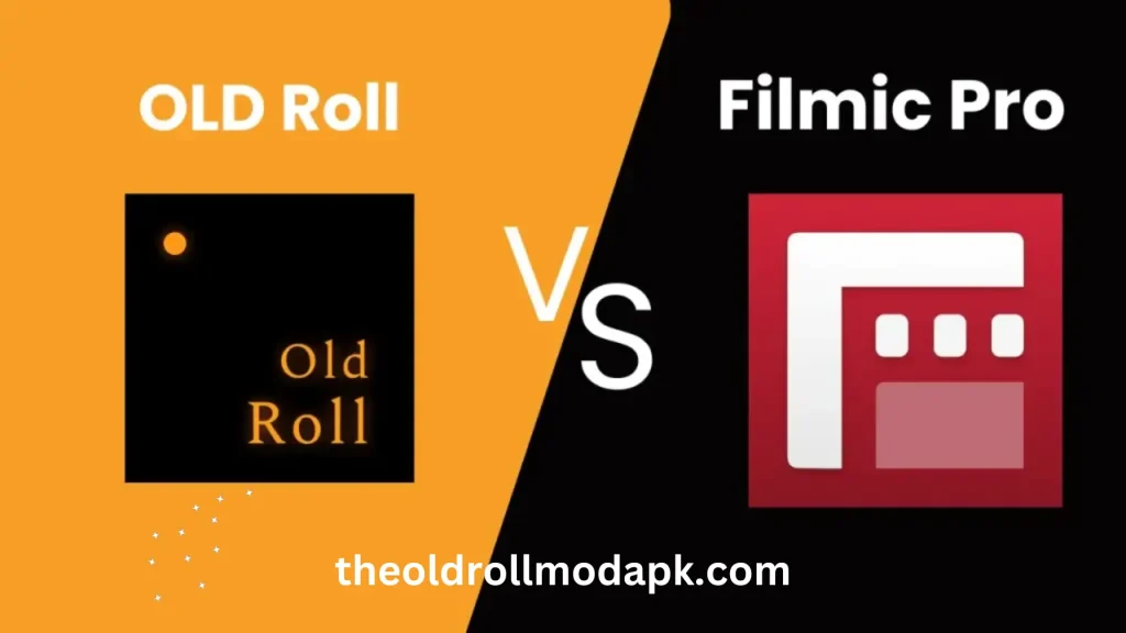 Oldroll VS Filmic Pro